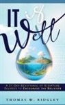 Thomas W Ridgley - "It is Well"