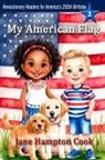 Jane Hampton Cook - My American Flag