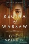 Geri Spieler - Regina of Warsaw