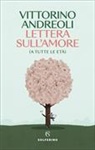 Vittorino Andreoli - Lettera sull'amore (a tutte le età)