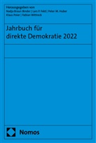 Nadja Braun Binder, Lars P. Feld, Peter M. Huber, Peter M Huber u a, Lars P Feld, Poier... - Jahrbuch für direkte Demokratie 2022