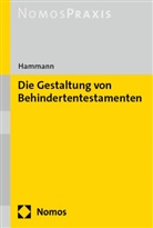 Hans Hammann - Die Gestaltung von Behindertentestamenten