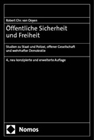 Robert Chr. van Ooyen, Robert Chr van Ooyen, Robert Chr. van Ooyen - Öffentliche Sicherheit und Freiheit