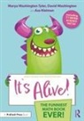 Asa Kleiman, David Washington, Marya Washington Tyler, Marya Washington Washington Tyler - It''s Alive!
