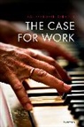 Jean-Philippe Deranty, Jean-Philippe (Professor of Philosophy Deranty, Deranty Jean-Philippe - Case for Work