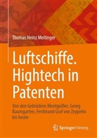 Thomas Heinz Meitinger - Luftschiffe. Hightech in Patenten