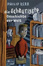 Philip Kerr, Regina Kehn - Die schaurigste Geschichte der Welt