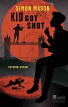 Simon Mason - Kid Got Shot