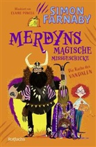 Simon Farnaby, Claire Powell, Mareike Weber - Merdyns magische Missgeschicke - Die Rache des Vandalen
