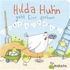 Katja Reider, Sophia Schrade - Hilda Huhn geht Eier suchen