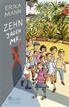 Erika Mann - Zehn jagen Mr. X