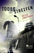 Helen Endemann - Todesstreifen