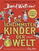 David Walliams, Tony Ross - Die schlimmsten Kinder der Welt