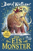 David Walliams, Tony Ross - Das Eismonster
