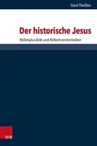 Gerd Theissen, Ismo Dunderberg, Jan Christian Gertz, J Knust, Jennifer Knust, Hermut Löhr... - Der historische Jesus