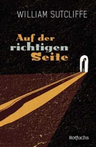 William Sutcliffe - Auf der richtigen Seite