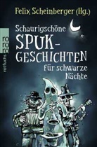 Felix Scheinberger, Boris Bromberg, Christopher Burgholz, Lara Hasenjäger, Laura Heming, Lisa Henke... - Schaurigschöne Spukgeschichten für schwarze Nächte