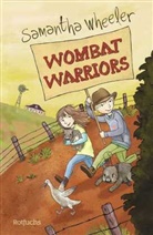 Samantha Wheeler, Barbara Korthues - Wombat Warriors