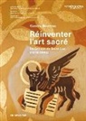 Camille Noverraz, Vitrocentre Romont, Vitrocentre Romont - Réinventer l'art sacré