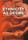 Emre Busse - Ethnicity as Desire