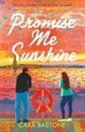 Cara Bastone - Promise Me Sunshine