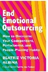 Beatriz Victoria Albina, María Victoria Albina, Beatriz Victoria Albina - End Emotional Outsourcing