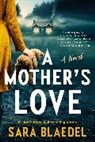 Sara Blaedel, Blaedel Sara - A Mother's Love