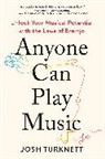 Josh Turknett, Turknett Josh - Anyone Can Play Music