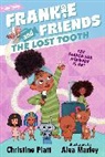 Alea Marley, Christine Platt - Frankie and Friends: The Lost Tooth
