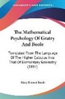Mary Everest Boole - The Mathematical Psychology Of Gratry And Boole