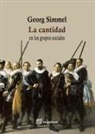 Marcos Roitman, Georg Simmel - La cantidad : en los grupos sociales