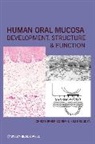 Kim Brogden, Kim (University of Iowa Brogden, Brogden Kim, C Squier, Christopher Squier, Christopher (University of Iowa Squier... - Human Oral Mucosa