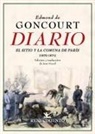 Edmond De Goncourt - Diario, memorias de la vida literaria, 1870-1871 : el Sitio y la Comuna de París