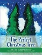 Robert Bower - The Perfect Christmas Tree