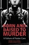 Irene Sullivan - Born and Raised to Murder