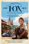Jose Gutierrez - The Little Fox of la Capilla de Guadalupe