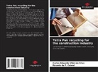 Ricardo de F. Cabral, Carlos Eduardo Vidal da Silva - Tetra Pak recycling for the construction industry