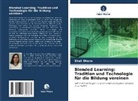 Shail Dhaka - Blended Learning: Tradition und Technologie für die Bildung vereinen