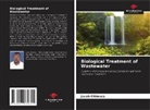 Jacob Chimuca - Biological Treatment of Wastewater
