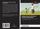 Bruna Bernardi, Cristiane Krüger - Determinants Of Rural Family Succession