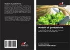 Yaduvamsi Saikrishna C, A. Arun Kumar - Modelli di produttività