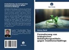Amany Ebeid - Formulierung von biologischen Bekämpfungsmitteln gegen Insektenschädlinge