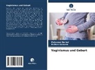 Mohamed Derbel, Hichem Gassara - Vaginismus und Geburt