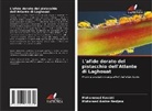 Mohammed Kouidri, Mohamed Amine Nedjma - L'afide dorato del pistacchio dell'Atlante di Laghouat