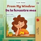 Kidkiddos Books, Rayne Coshav - From My Window (English Romanian Bilingual Kids Book)