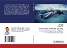 Patrick Amaibi, Julius Egong, Charles Obunwo - Evaluation of Water Quality