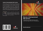 Rija Emadisson - Norme internazionali del lavoro