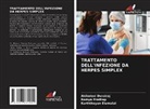 Akiladevi Durairaj, Karthikeyan Elumalai, Ramya Prathap - TRATTAMENTO DELL'INFEZIONE DA HERPES SIMPLEX