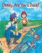 Lisa Corduan - Daddy, Are You a Duck?
