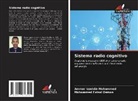 Mohammed Faisal Osman, Ammar Izzeldin Mohammed - Sistema radio cognitivo